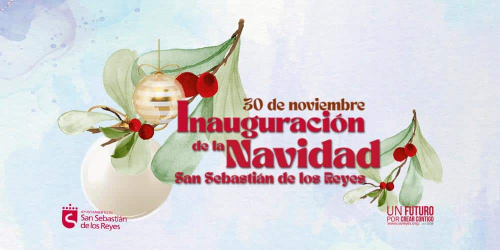 San Sebastián de los Reyes inaugura la Navidad el 30 noviembre