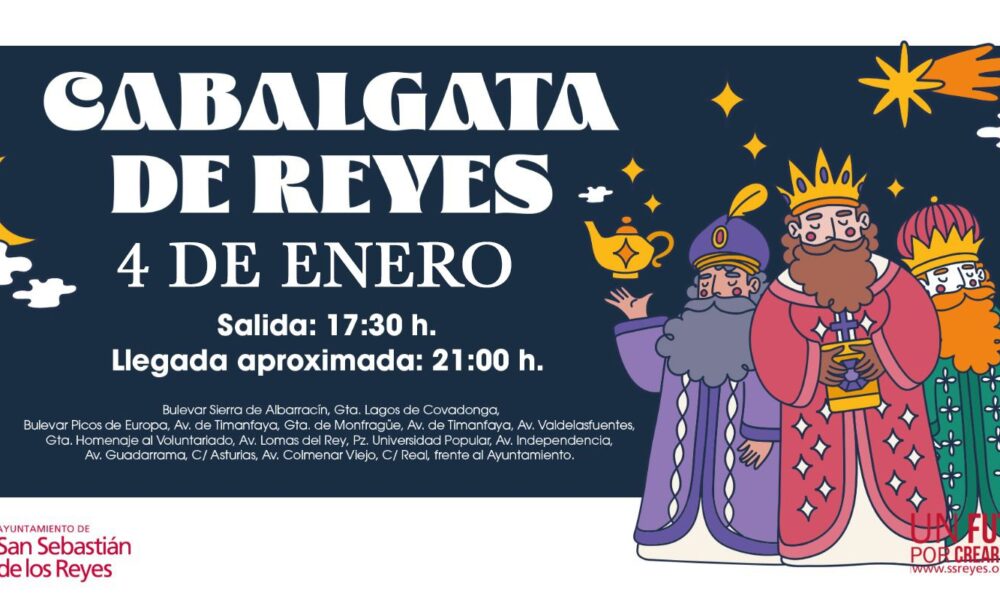 Sanse adelanta Cabalgata Reyes Magos al 4 enero previsión mal tiempo